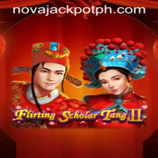Exploring the Enchanting World of 'FlirtingScholarTangII' and the Allure of 'NovaJackpot'