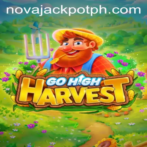 Discover GoHighHarvest: The Ultimate Gaming Experience with NovaJackpot