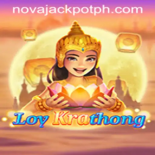LoyKrathong: Dive into the Enchanting World of NovaJackpot