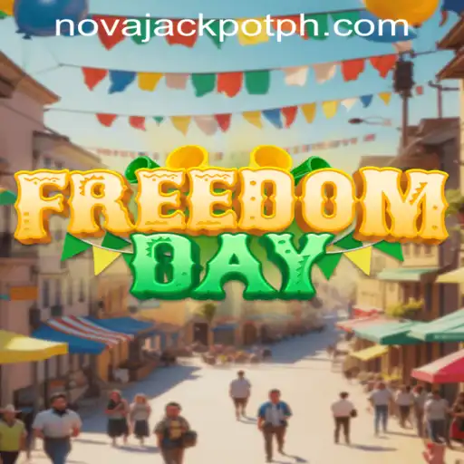 FreedomDay: Exploring the Thrills of NovaJackpot