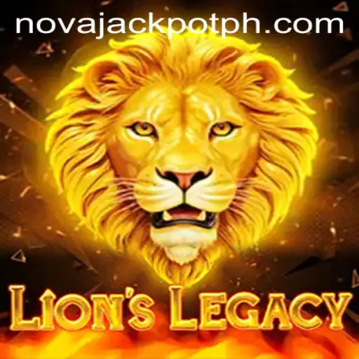 Exploring the Exciting World of LionsLegacy and its NovaJackpot Challenge