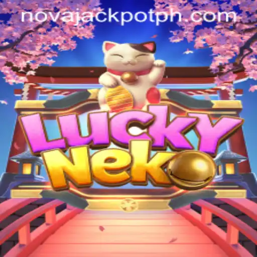 Discover the Exciting World of LuckyNeko: A Journey into NovaJackpot Thrills
