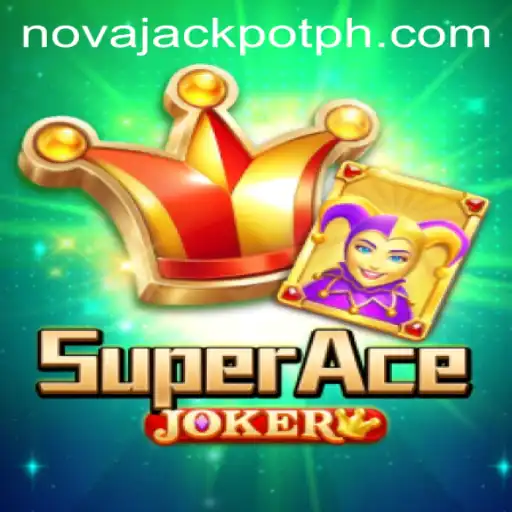 SuperAceJoker: Unraveling the Game and Discovering the NovaJackpot